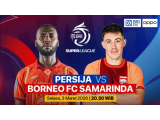 Persija vs Borneo Samarinda: Duel Penentu Puncak Klasemen, Siapa Tersingkir dari Jalur Juara?