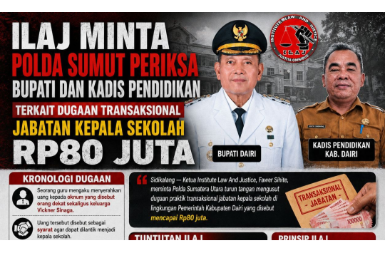Dugaan Jual Beli Jabatan Kepala Sekolah di Dairi, ILAJ Minta Polda Sumut Periksa Bupati dan Kadis Pendidikan
